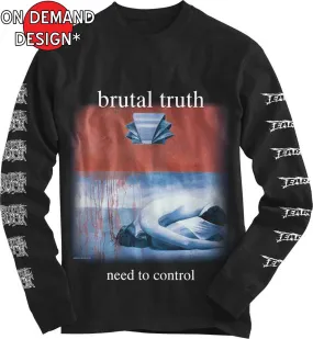 Brutal Truth "Need To Control" Long Sleeve T shirt