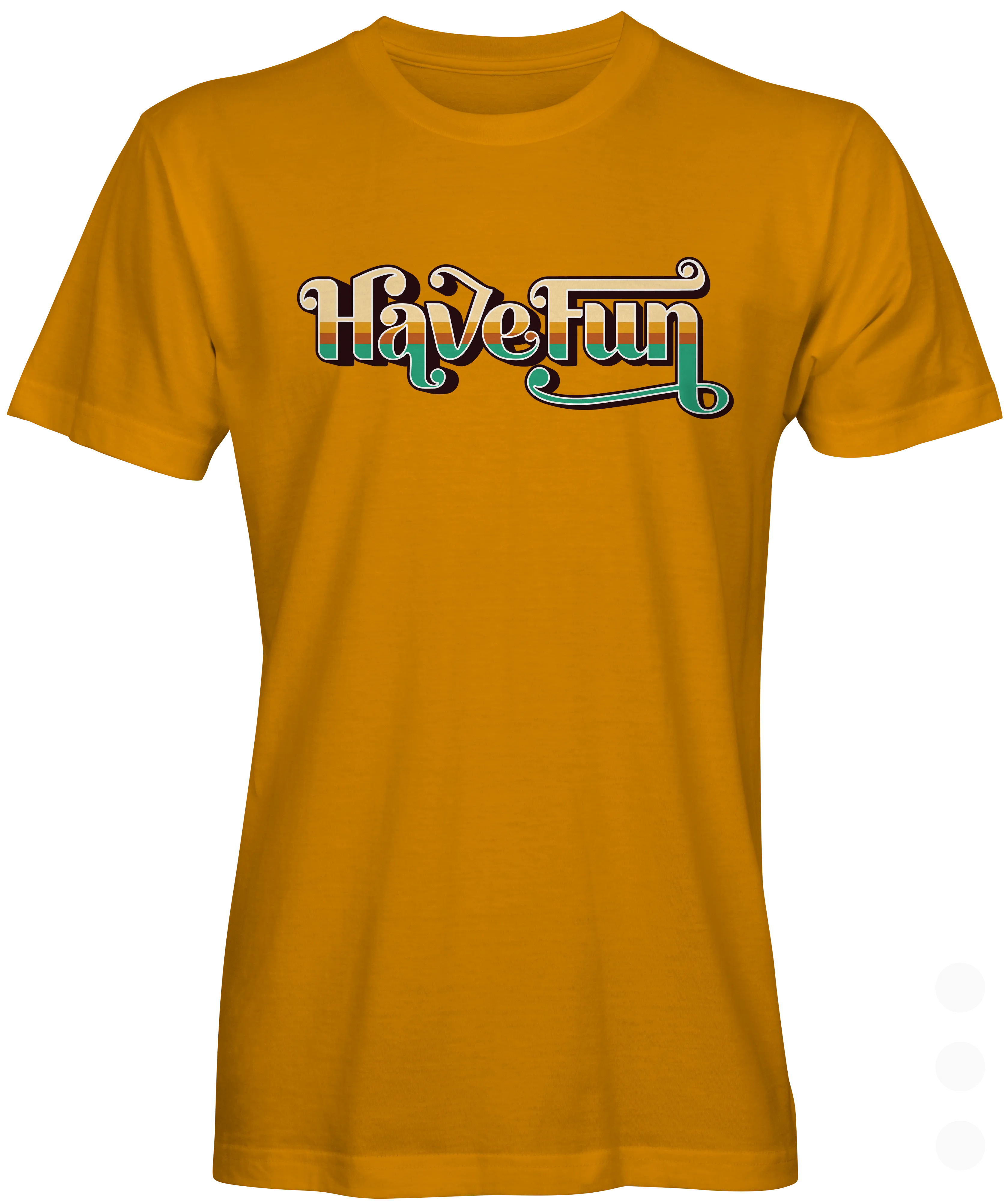 Have Fun Graphic T-shirt
