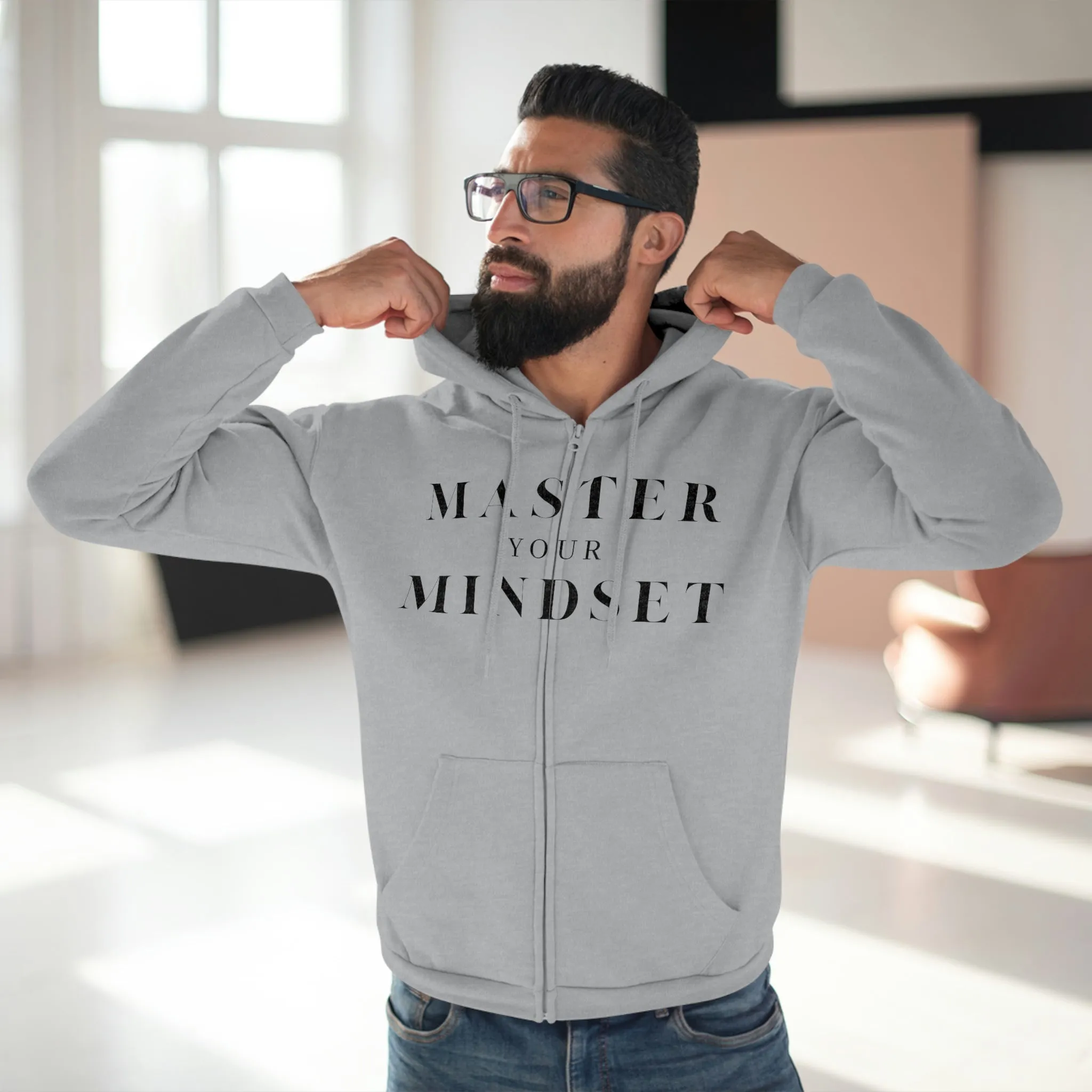 Master Your Mindset Hooded Zip Sweatshirt